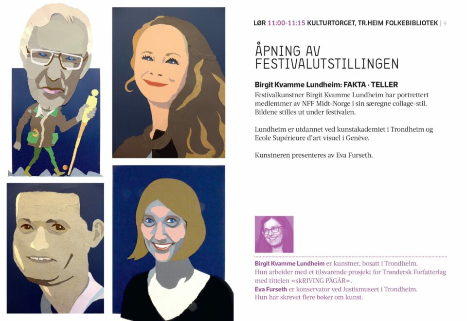Sakprosafestivalen i Trondheim: Fakta · Teller Utstillingsåpning