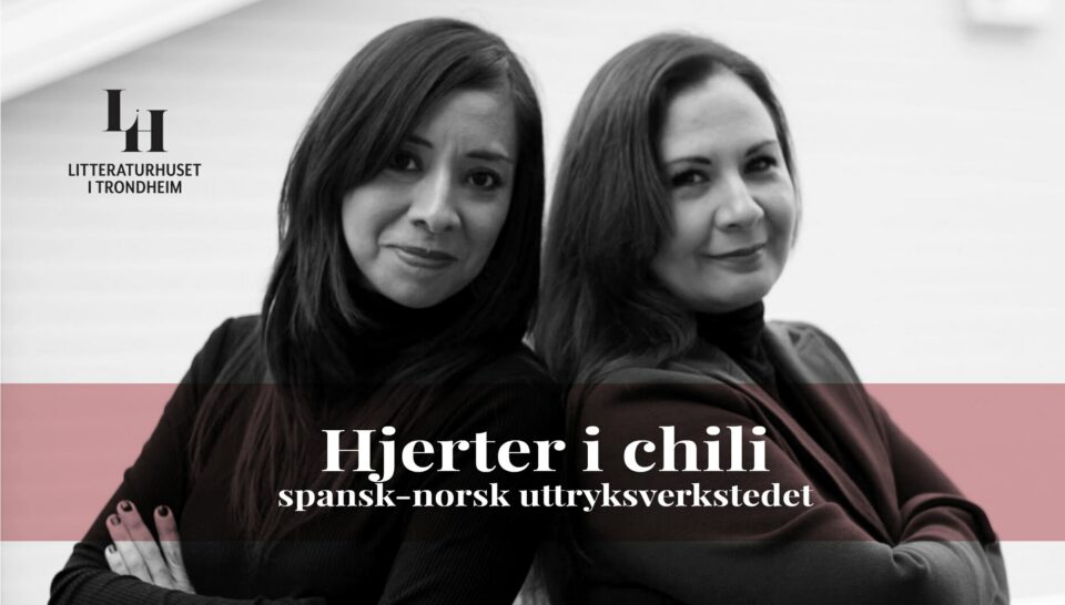 Hjerter i chili: et spansk-norsk uttrykksverksted