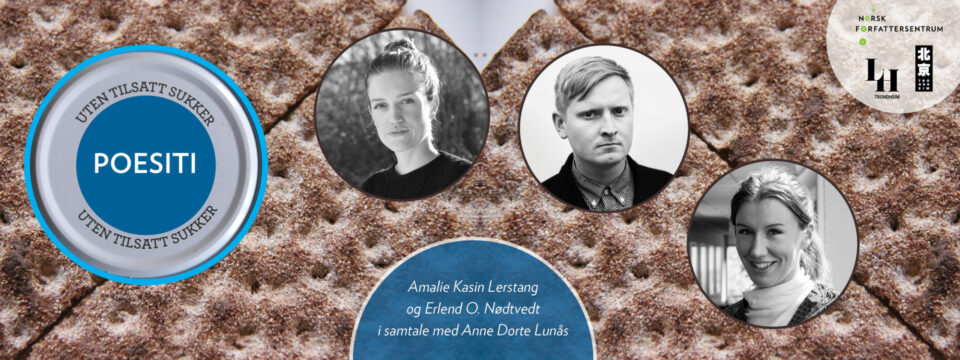 Poesiti med Amalie Kasin Lerstang og Erlend O. Nødtvedt