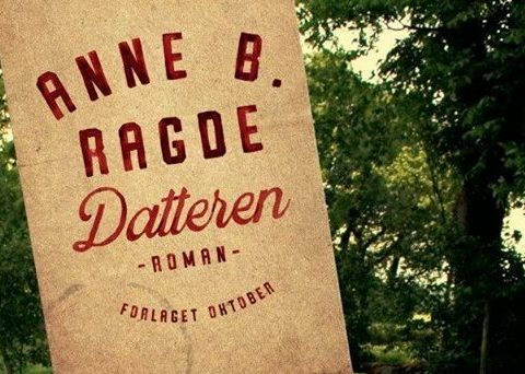 Lansering: Anne B. Ragde – Datteren