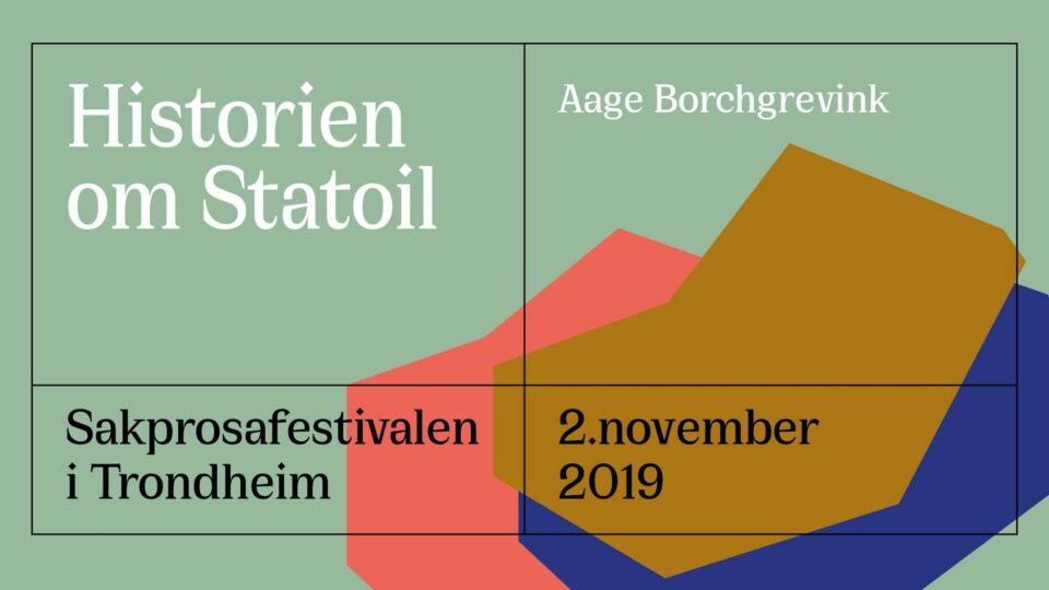 Historien om Statoil: Med Aage Borchgrevink