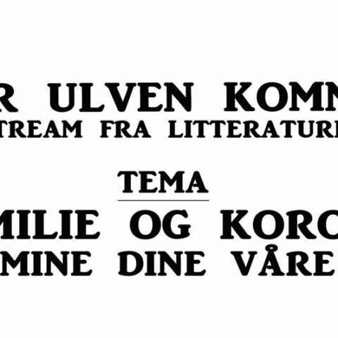 Når ulven kommer: Familie og korona (livestream)