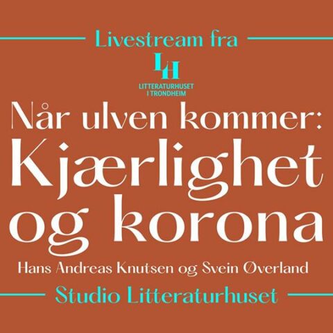 Når ulven kommer: Kjærlighet og korona (Livestream)