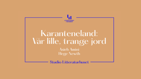 Karanteneland: Vår lille, trange jord