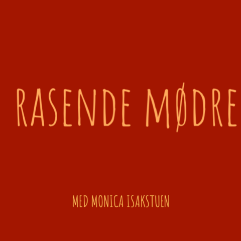 Rasende mødre