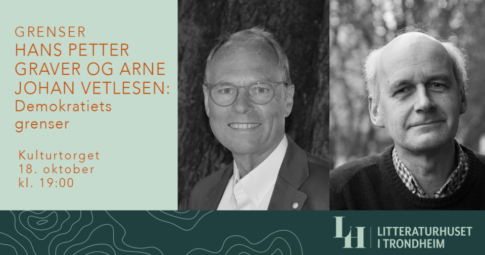 Hans Petter Graver og Arne Johan Vetlesen: Demokratiets grenser (inngår i serien «Grenser»)