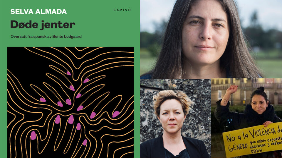 Latin-Amerika under lupen: Kvinnedrap + litterær samtale med Selva Almada