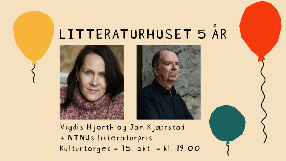 Vigdis Hjorth og Jan Kjærstad + NTNUs litteraturpris