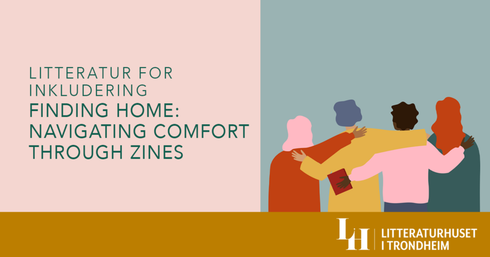 Finding Home: Navigating Comfort through Zines