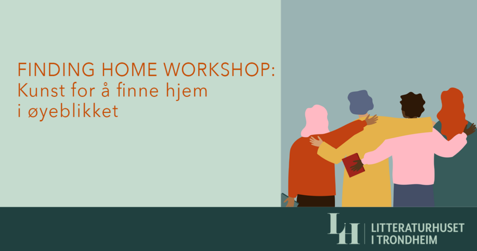 Finding Home workshop: Kunst for å finne hjem i øyeblikket