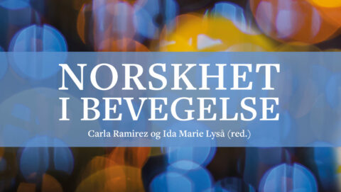 Boklansering: Norskhet i bevegelse