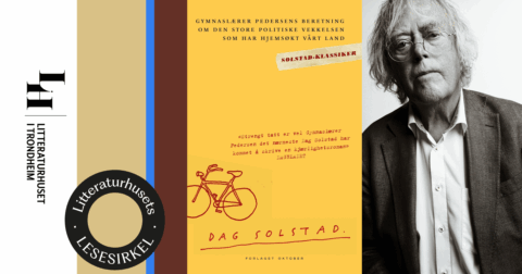 Litteraturhusets lesesirkel: Dag Solstad – Gymnaslærer Pedersen